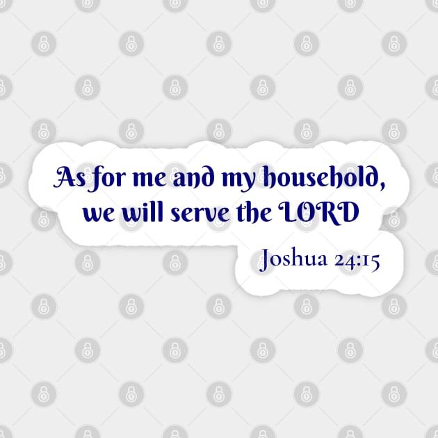 As for me and my household Joshua 24:15 Sticker by Brasilia Catholic